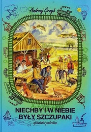 Niechby i w niebie były szczupaki opowieści podróżne