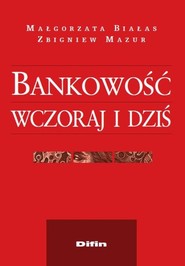 Bankowość wczoraj i dziś