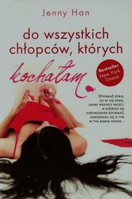 Do wszystkich chłopców których kochałam