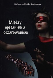 Między opętaniem a oczarowaniem