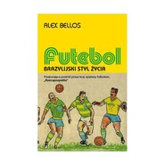 Futebol Brazylijski styl życia