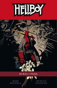 Hellboy Tom 12 Burza i pasja