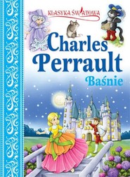 Klasyka światowa Charles Perrault Baśnie