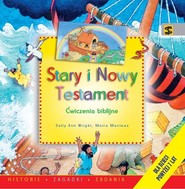 Stary i Nowy Testament Ćwiczenia biblijne dla dzieci powyżej 7 lat