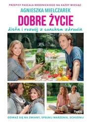 Dobre życie Dieta i rozwój z coachem zdrowia