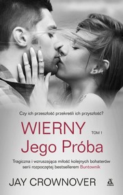 Wierny Tom 1 Jego próba