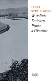 W dolinie Dniestru Pisma o Ukrainie