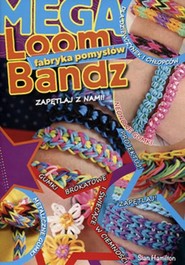 Loom Bandz Mega fabryka pomysłów