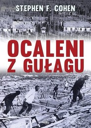Ocaleni z Gułagu