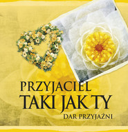 Przyjaciel Taki jak Ty