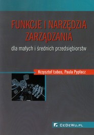 Funkcje i narzędzia zarządzania dla małych i średnich przedsiębiorstw