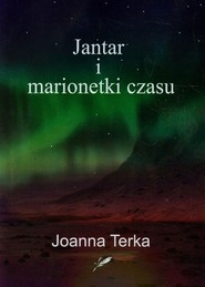 Jantar i marionetki czasu