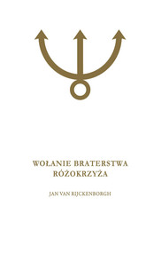 Wołanie Braterstwa Różokrzyża