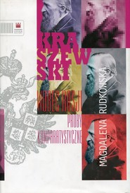 Kraszewski wobec Rosji Próby komparatystyczne