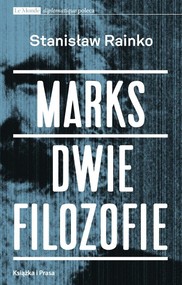 Marks Dwie filozofie