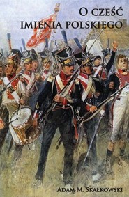 O cześć imienia polskiego