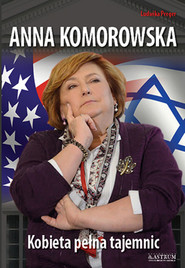 Anna Komorowska Kobieta pełna tajemnic