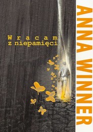 Wracam z niepamięci