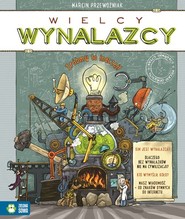 Wielcy wynalazcy Zróbmy to inaczej!