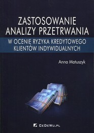Zastosowanie analizy przetrwania w ocenie ryzyka kredytowego klientów indywidualnych