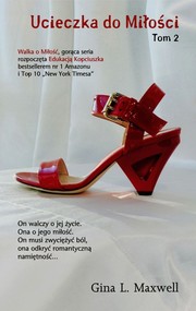 Ucieczka do miłości Tom 2