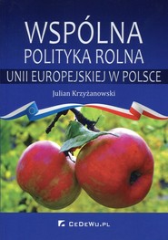 Wspólna polityka rolna Unii Europejskiej w Polsce