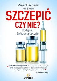 Szczepić czy nie? Podejmij świadomą decyzję