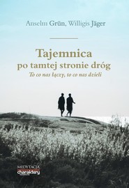 Tajemnica po tamtej stronie dróg To co nas łączy, to co nas dzieli