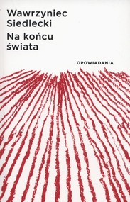 Na końcu świata Opowiadania