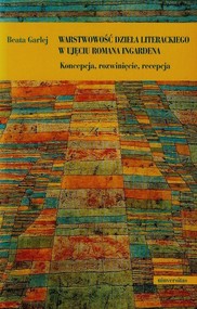 Warstwowość dzieła literackiego w ujęciu Romana Ingardena