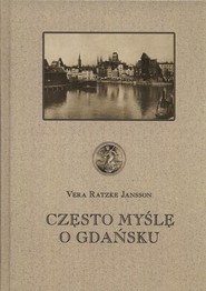 Często myślę o Gdańsku