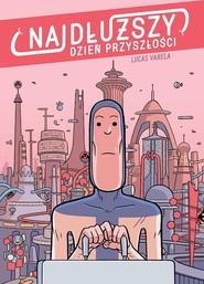 Najdłuzszy dzień przyszłości