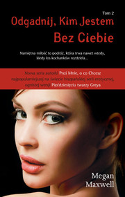 Odgadnij kim jestem Tom 2 Bez Ciebie