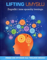 Lifting umysłu Zagadki i inne sposoby treningu