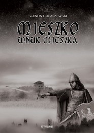 Mieszko wnuk Mieszka