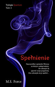 Spełnienie Tom 3 trylogii Quantum