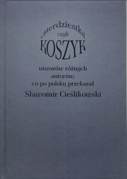 Koszyk czyli czterdziestka utworów różnych autorów