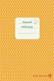 Zeszyt bananowy. Notatnik wakacyjny