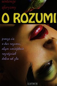 O rozumie Myśli, sentencje, aforyzmy