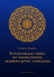 Intensyfikacja treści we współczesnym arabskim języku literackim