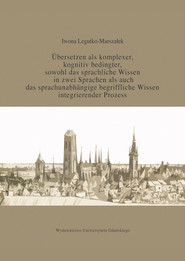 Übersetzen als komplexer kognitiv bedingter sowohl das sprachliche Wissen in zwei Sprachen als auc