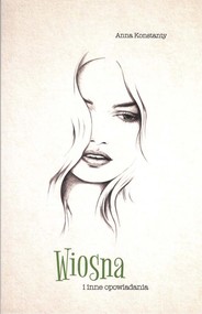 Wiosna i inne opowiadania