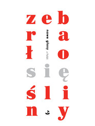 Zebrało się śliny Nowe głosy z Polski