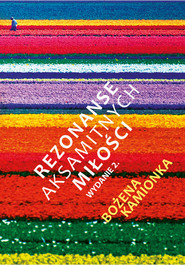 Rezonanse aksamitnych miłości