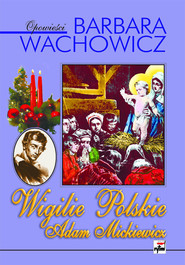 Wigilie Polskie Adam Mickiewicz