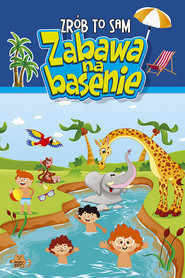 Zrób to sam Zabawa na basenie