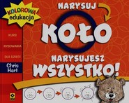 Kolorowa edukacja Narysuj koło Narysujesz wszystko