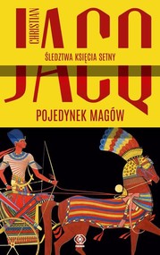 Pojedynek magów Śledztwa księcia Setny Tom 4