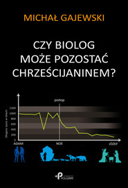 Czy biolog może pozostać chrześcijaninem?