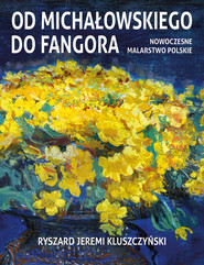 Od Michałowskiego do Fangora